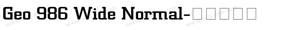 Geo 986 Wide Normal字体转换